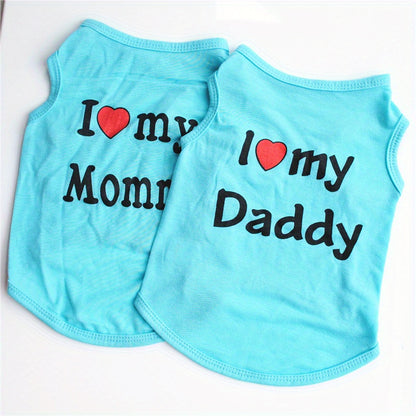 1pc Breathable Pet Vest for Summer Parties - Adorable 'I Love My Daddy/Mommy' Graphic Design for Dogs and Cats